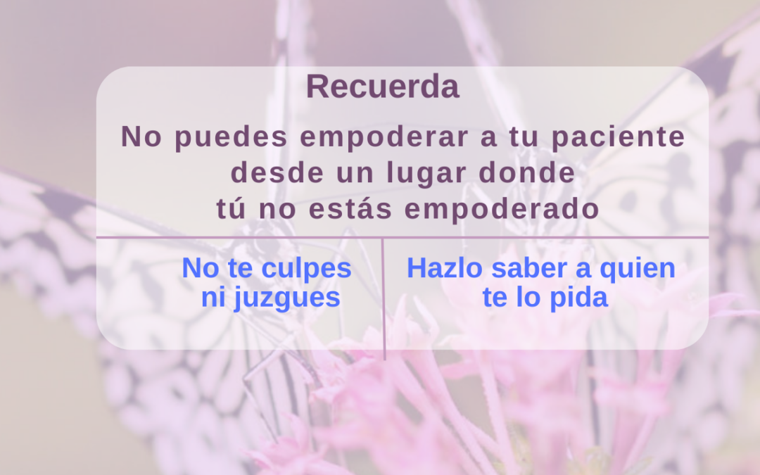Empoderar al paciente: ¿y si empezamos por nosotros mismos?
