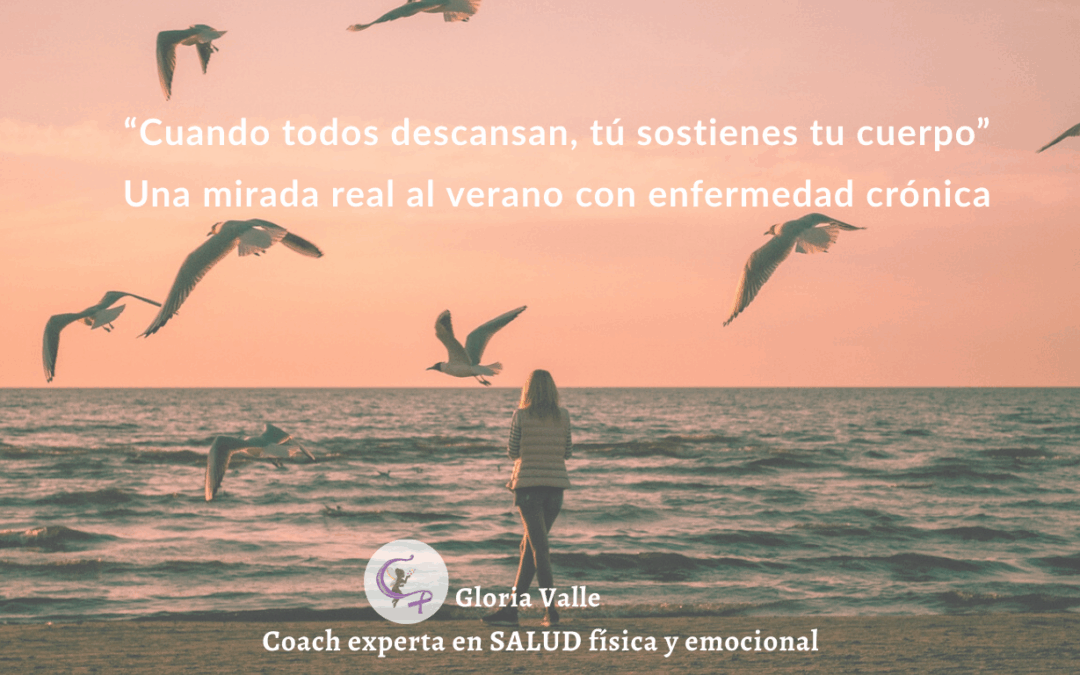 Verano con enfermedad crónica: lo que no se ve cuando todos descansan