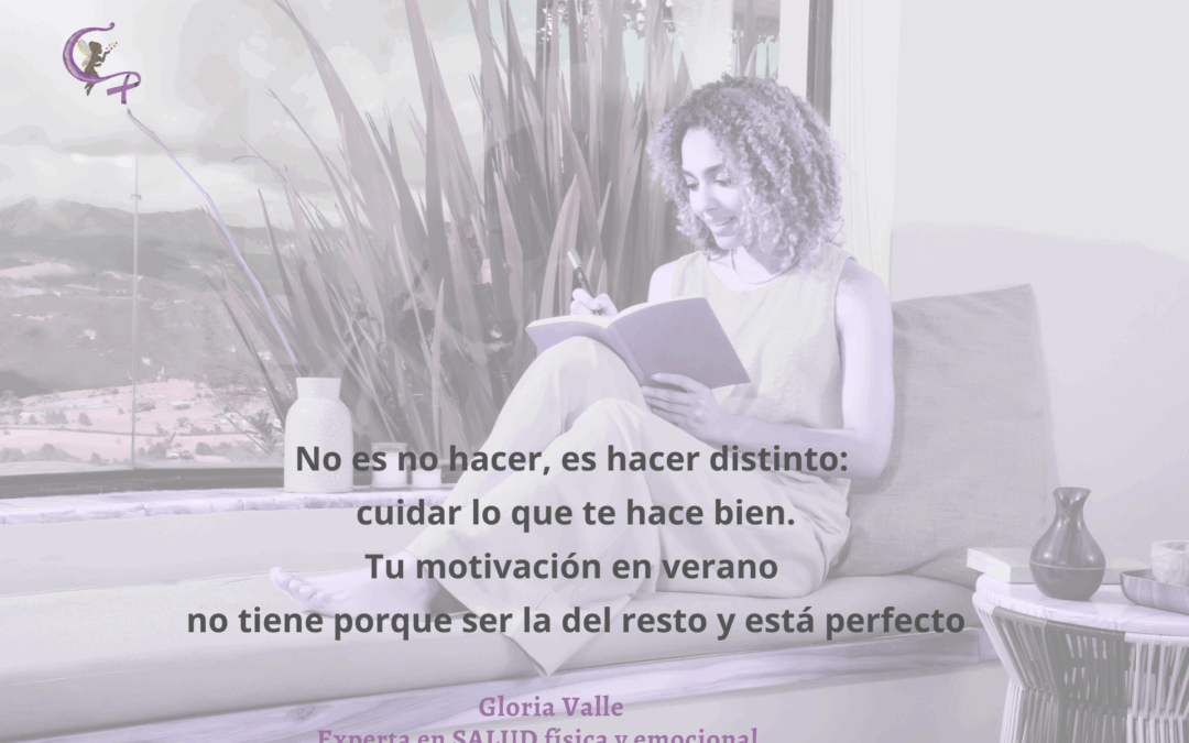 Cómo recuperar la motivación en verano con enfermedad crónica (sin exigencias ni culpa)